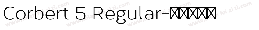 Corbert 5 Regular字体转换